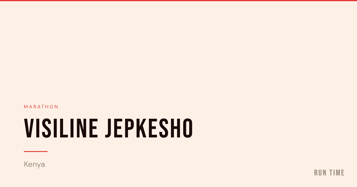 Visiline Jepkesho — Race Results & Stats — Run Time
